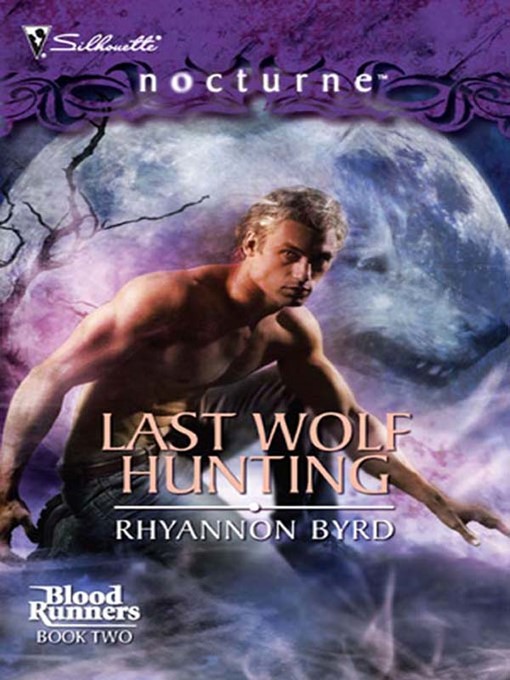Title details for Last Wolf Hunting by Rhyannon Byrd - Wait list